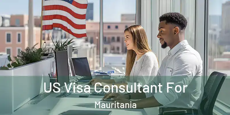  US Visa Consultant For Mauritania