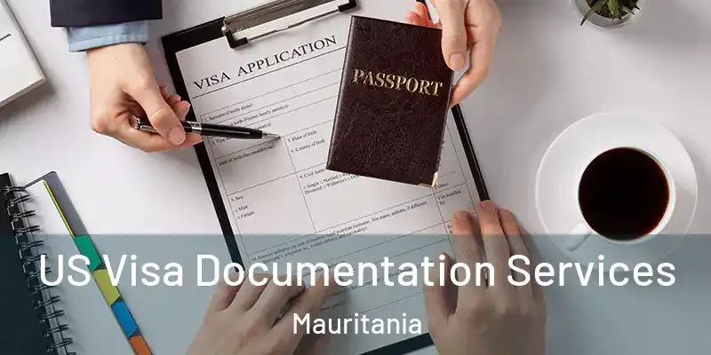  US Visa Documentation Services Mauritania