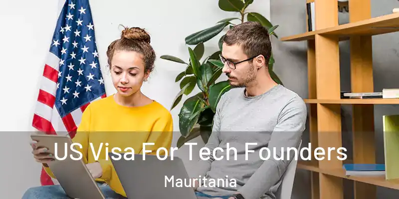  US Visa For Tech Founders Mauritania